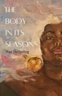 Image of The Body in Its Seasons