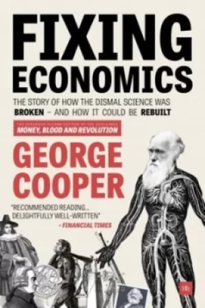 Image of Fixing Economics by George Cooper