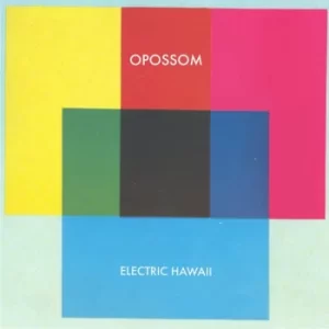 Image of Opossom &lrm;- Electric Hawaii CD