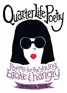 Image of quarter life poetry poems for the young broke and hangry
