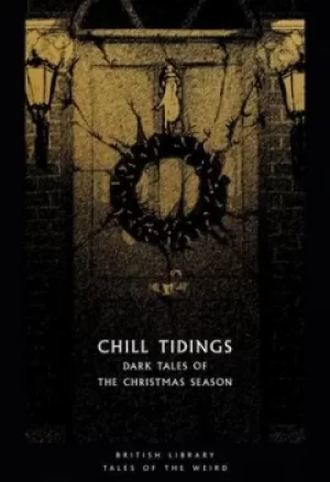 Image of Chill tidings by Tanya Kirk