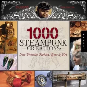 Image of 1000 steampunk creations by Dr Grymm