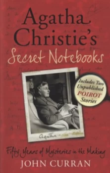Image of Agatha Christies Secret Notebooks by John Curran Paperback