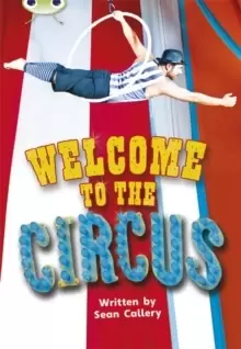 Image of Bug Club Guided Non Fiction Year Two Turquoise Welcome to the Circus
