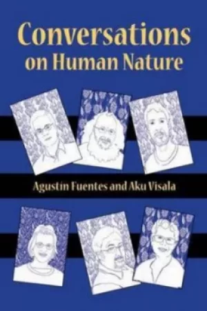 Image of Conversations on human nature by Agustn Fuentes