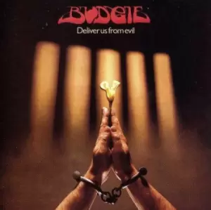 image of Budgie - Deliver Us From Evil CD