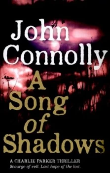 Image of A Song of Shadows by John Connolly Hardback
