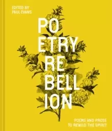 Image of Poetry Rebellion : Poems and prose to rewild the spirit