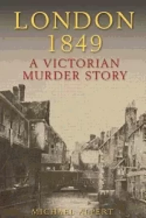 Image of london 1849 a victorian murder story