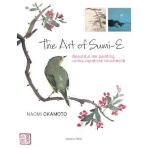 Image of The Art of Sumi-e : Beautiful Ink Painting Using Japanese Brushwork