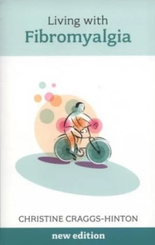 Image of Living with Fibromyalgia by Christine Craggs-Hinton Paperback