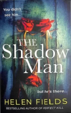 Image of The shadow man by Helen Fields