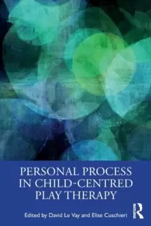 Image of Personal Process in Child-Centred Play Therapy
