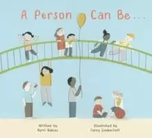Image of A Person Can Be...