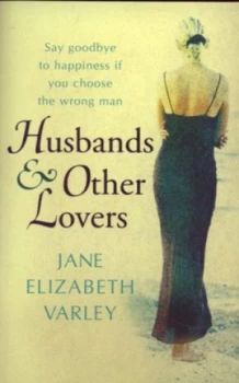 Image of Husbands and Other Lovers by Jane Elizabeth Varley Paperback
