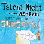 Image of Sonny & the Sunsets - Talent Night at the Ashram (Music CD)