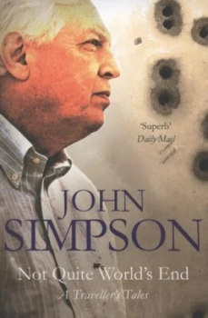 Image of Not Quite Worlds End by John Simpson Paperback
