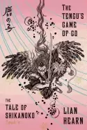 Image of tengus game of go book 4 in the tale of shikanoko