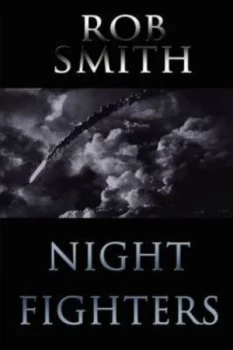 Image of Night Fighters by Rob Smith Paperback