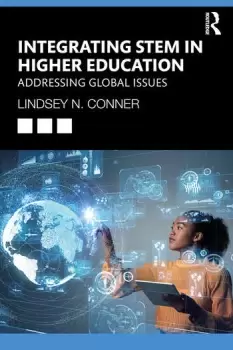 Image of Integrating STEM in Higher EducationAddressing Global Issues