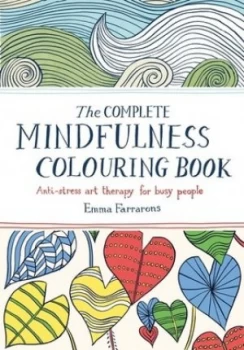 Image of The Complete Mindfulness Colouring Book by Emma Farrarons Paperback