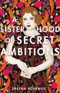 Image of sisterhood of secret ambitions