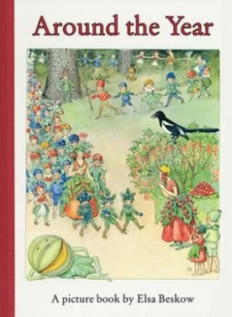 Image of Around the Year by Elsa Beskow Hardback
