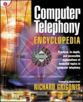 Image of Computer Telephony Encyclopedia by Richard Grigonis Paperback