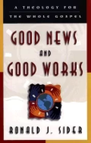 Image of good news and good works a theology for the whole gospel