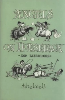 Image of Angels on Horseback by Norman Thelwell Hardback