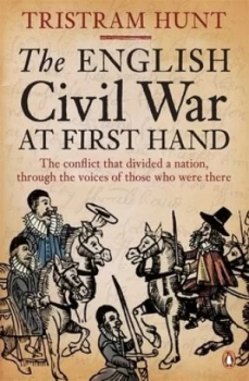 Image of The English Civil War at First Hand by Tristram Hunt Paperback