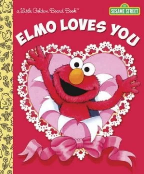 Image of Elmo Loves You by Sarah Albee Book