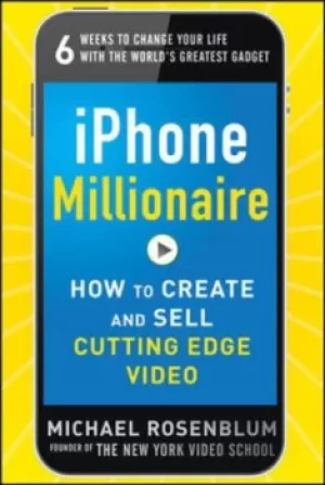 Image of iPhone millionaire by Michael Rosenblum
