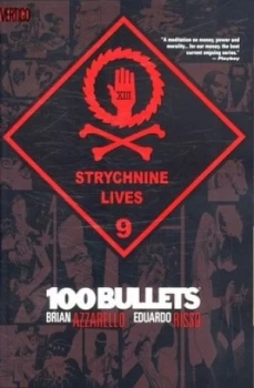 Image of Strychnine Lives by Brian Azzarello and Eduardo Risso and Patricia Rose Mulvihill and Clem Robins Book