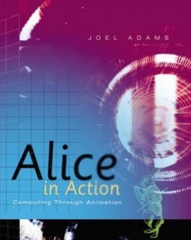 Image of Alice in Action by Joel Adams Book