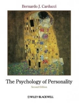 Image of The Psychology of Personality by Bernardo J. Carducci Hardback