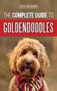 Image of complete guide to goldendoodles how to find train feed groom and love your