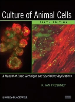 Image of Culture of Animal Cells by R. Ian Freshney Hardback