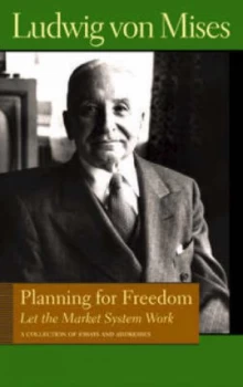 Image of Planning for Freedom by Ludwig Von Mises Book