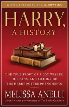 Image of Harry, A History by Melissa Anelli