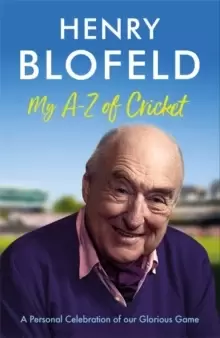Image of My A-Z of Cricket : A personal celebration of our glorious game