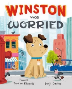 Image of Winston Was Worried by Pamela Duncan Edwards Paperback