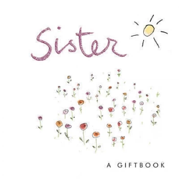 Image of Sister by Helen Exley Hardback