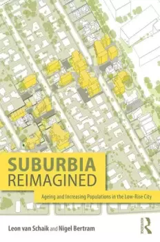 Image of Suburbia ReimaginedAgeing and Increasing Populations in the Low-Rise City