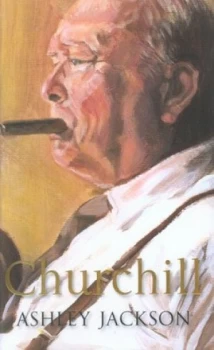 Image of Churchill by Ashley Jackson Hardback