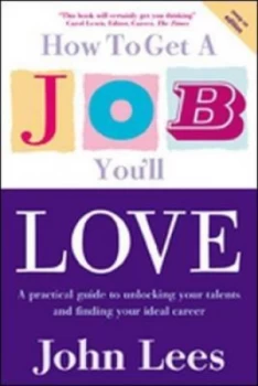 Image of How to Get a Job Youll Love by John Lees Paperback