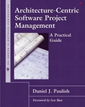 Image of Architecture-Centric Software Project Management by Daniel J. Paulish Paperback