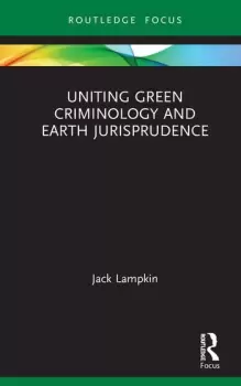 Image of Uniting Green Criminology and Earth Jurisprudence