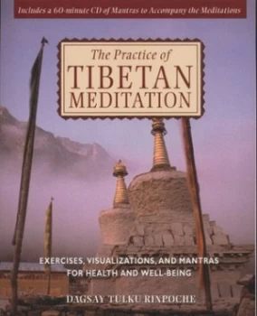 Image of The Practice of Tibetan Meditation by Lama Dagsay Tulku Rinpoche Paperback