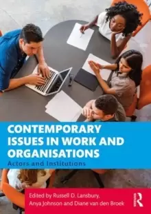 Image of Contemporary Issues in Work and Organisations : Actors and Institutions
